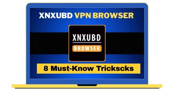 Xnxubd VPN browser